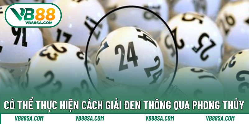 Có thể xả vận đen thông qua vật phong thủy