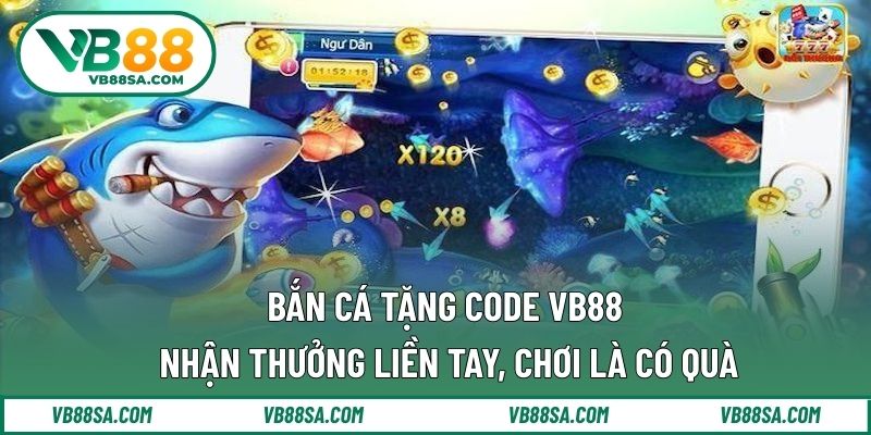 Bắn cá tặng code